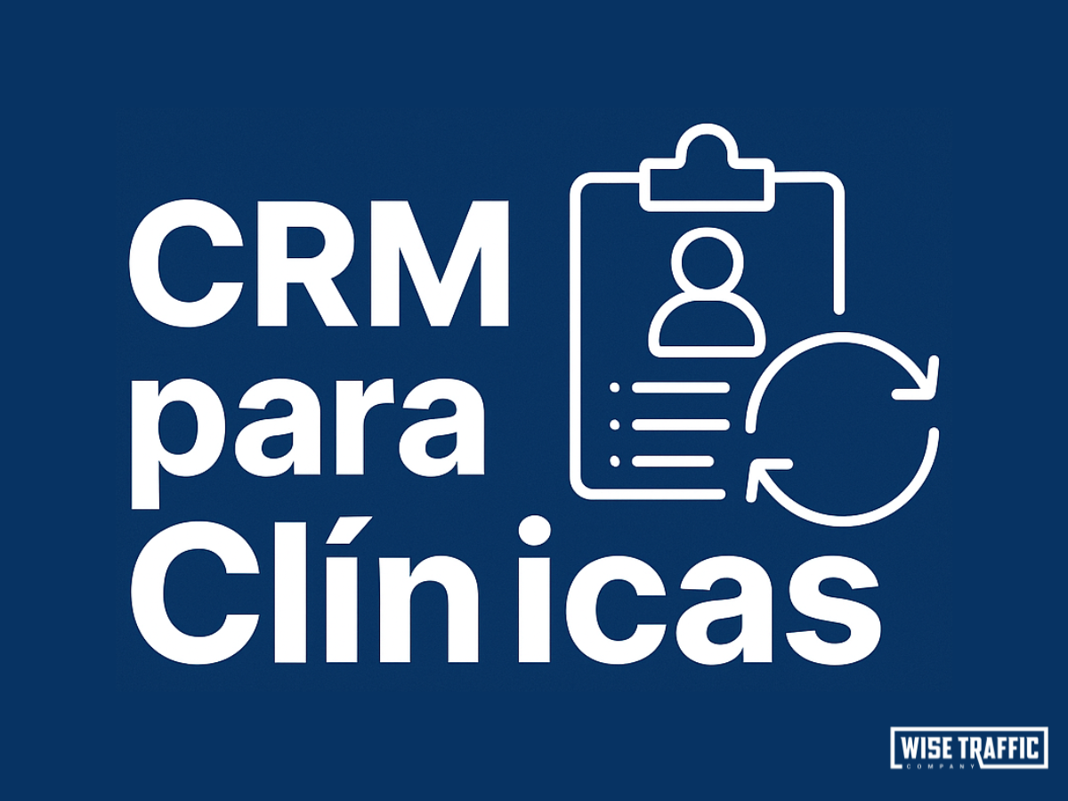 CRM para Clínicas: 5 Vantagens para Fidelizar e Reter Pacientes